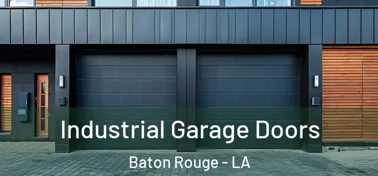 Industrial Garage Doors Baton Rouge - LA