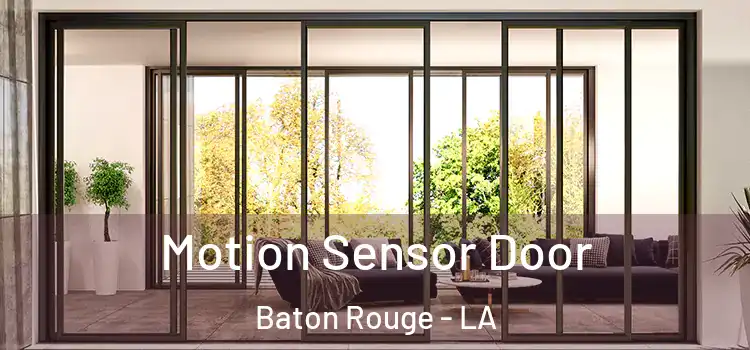  Motion Sensor Door Baton Rouge - LA