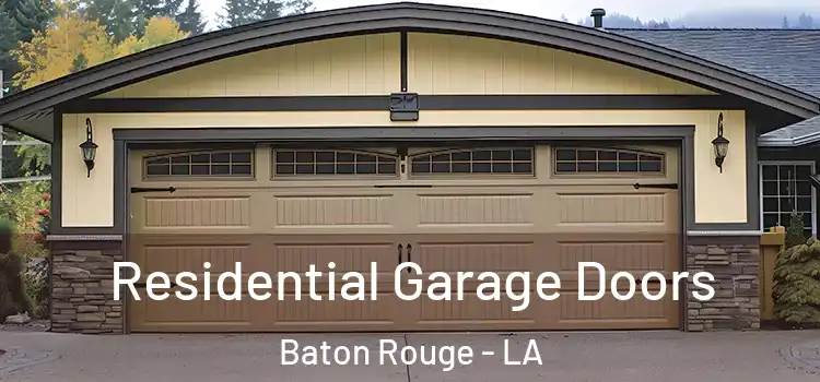  Residential Garage Doors Baton Rouge - LA