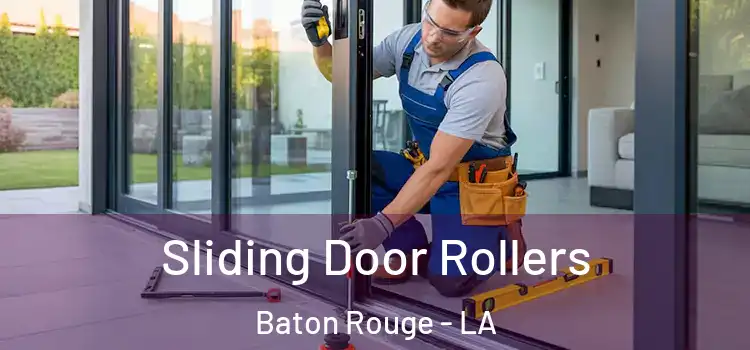  Sliding Door Rollers Baton Rouge - LA